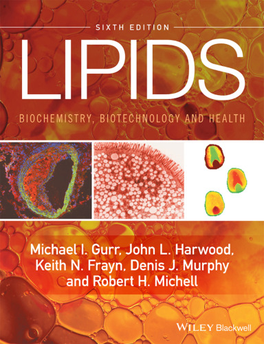 Lipids: Biochemistry, Biotechnology and Health