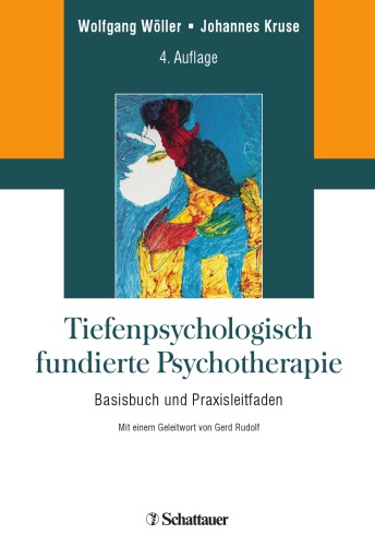 Tiefenpsychologisch fundierte Psychotherapie Basisbuch und Praxisleitfaden