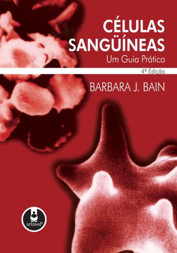 Células sangüíneas: um guia prático