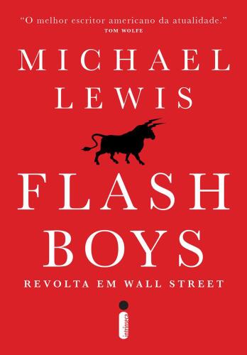 Flash Boys: Revolta Em Wall Street