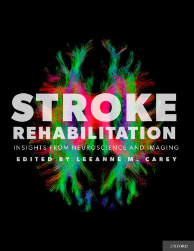 Stroke Rehabilitation: Insights from Neuroscience and Imaging