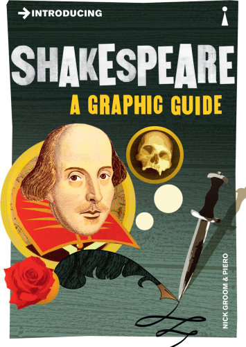 Introducing Shakespeare: A Graphic Guide