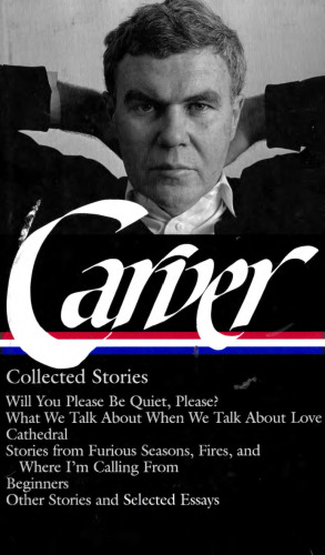Raymond Carver: Collected Stories