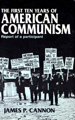 First Ten Years of American Communism: Report of a Participant