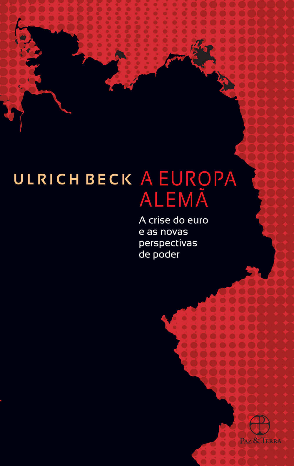 A Europa alemã: A crise do euro e as novas perspectivas de poder