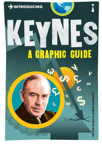 Introducing Keynes: A Graphic Guide