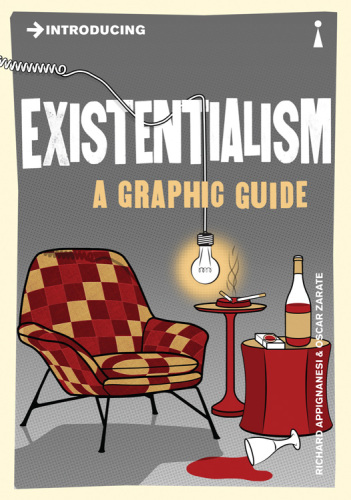 Introducing Existentialism: A Graphic Guide