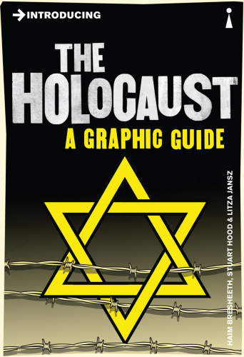 Introducing The Holocaust: A Graphic Guide
