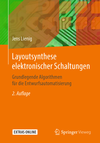 Layoutsynthese elektronischer Schaltungen: Grundlegende Algorithmen für die Entwurfsautomatisierung (German Edition)