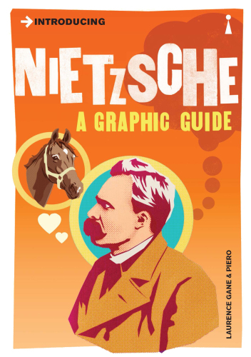 Introducing Nietzsche: A Graphic Guide