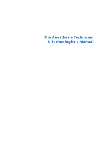 The Anesthesia Technician and Technologist’s Manual: All You Need to Know for Study and Reference