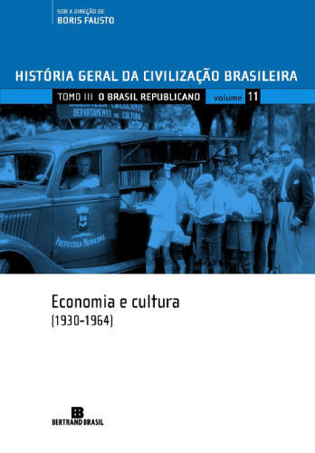 Economia e Cultura (1930-1964)