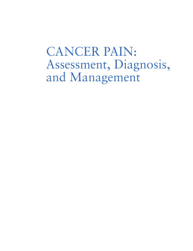Cancer Pain: Assessment, Diagnosis, and Management