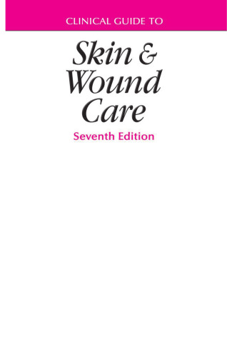 Clinical Guide to Skin and Wound Care