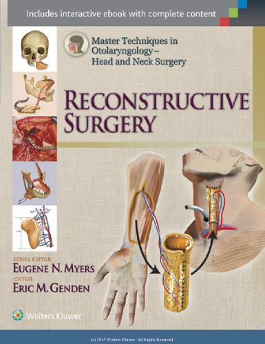 Master Techniques in Otolaryngology - Head and Neck Surgery:  Reconstructive Surgery
