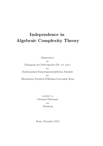 Independence in Algebraic Complexity Theory
