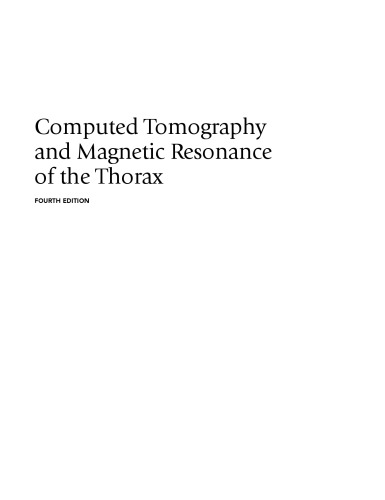 Computed Tomography and Magnetic Resonance of the Thorax