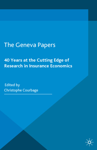 The Geneva Papers: 40 Years at the Cutting Edge of Research in Insurance Economics