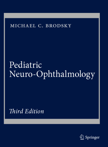 Pediatric Neuro-Ophthalmology