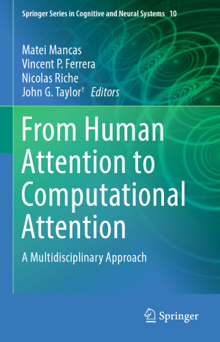 From Human Attention to Computational Attention: A Multidisciplinary Approach