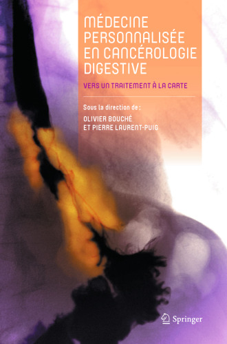 Médecine personnalisée en cancérologie digestive: Vers un traitement à la carte