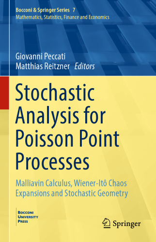 Stochastic Analysis for Poisson Point Processes: Malliavin Calculus, Wiener-Itô Chaos Expansions and Stochastic Geometry