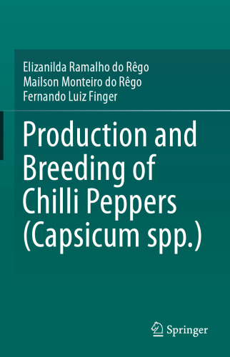 Production and Breeding of Chilli Peppers (Capsicum spp.)