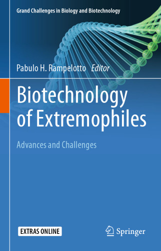 Biotechnology of Extremophiles:: Advances and Challenges