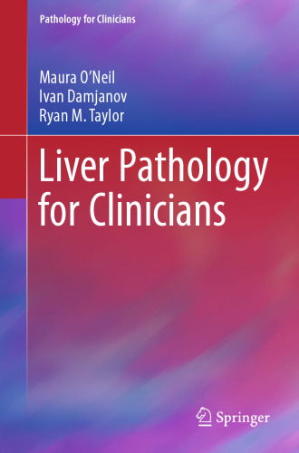 Liver Pathology for Clinicians