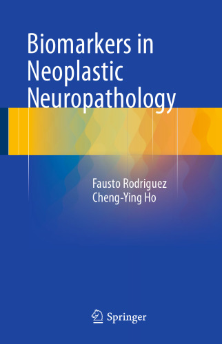 Biomarkers in Neoplastic Neuropathology