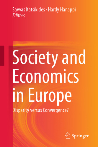 Society and Economics in Europe: Disparity versus Convergence?