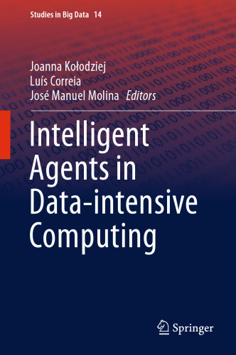 Intelligent Agents in Data-intensive Computing