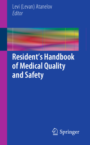 Resident’s Handbook of Medical Quality and Safety