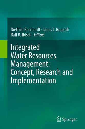 Integrated Water Resources Management: Concept, Research and Implementation