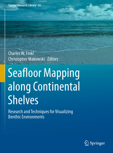 Seafloor Mapping along Continental Shelves: Research and Techniques for Visualizing Benthic Environments