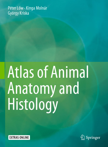 Atlas of Animal Anatomy and Histology