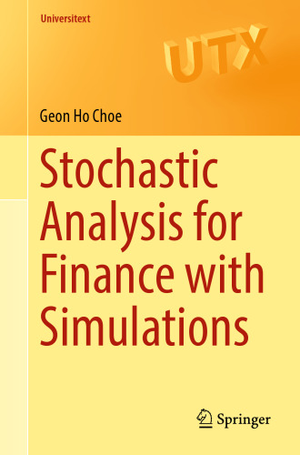 Stochastic Analysis for Finance with Simulations