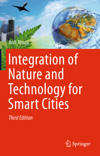 Integration of Nature and Technology for Smart Cities
