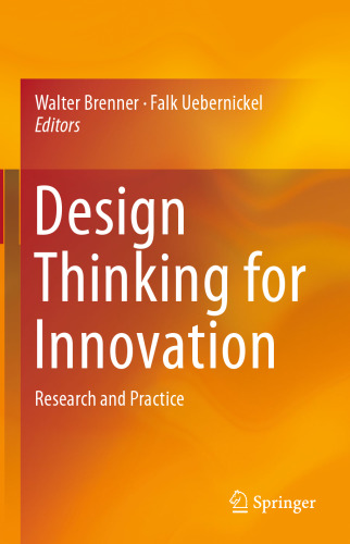Design Thinking for Innovation: Research and Practice