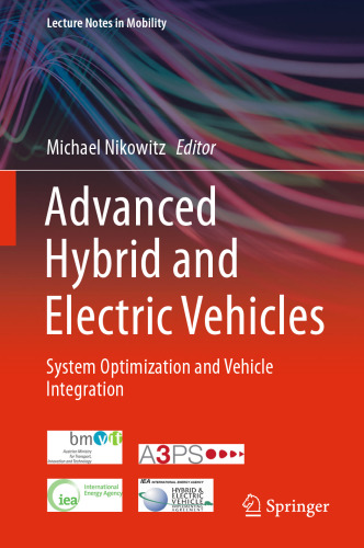 Advanced Hybrid and Electric Vehicles: System Optimization and Vehicle Integration