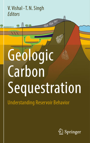 Geologic Carbon Sequestration: Understanding Reservoir Behavior