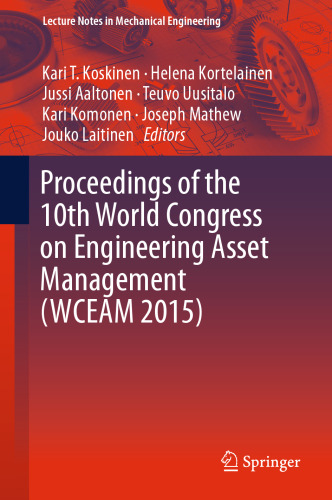 Proceedings of the 10th World Congress on Engineering Asset Management (WCEAM 2015)