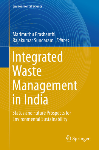 Integrated Waste Management in India: Status and Future Prospects for Environmental Sustainability
