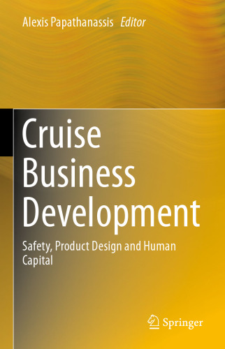 Cruise Business Development: Safety, Product Design and Human Capital