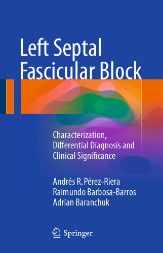 Left Septal Fascicular Block: Characterization, Differential Diagnosis and Clinical Significance
