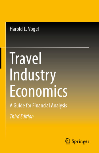 Travel Industry Economics: A Guide for Financial Analysis 