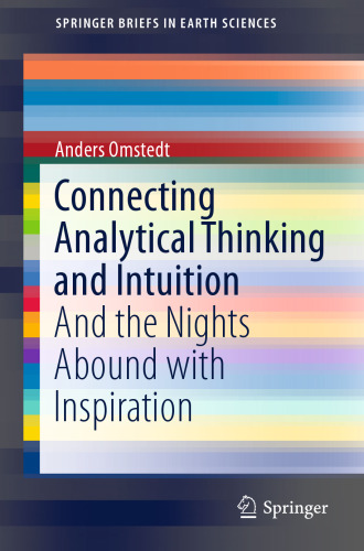 Connecting Analytical Thinking and Intuition: And the Nights Abound with Inspiration