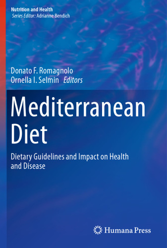 Mediterranean Diet: Dietary Guidelines and Impact on Health and Disease