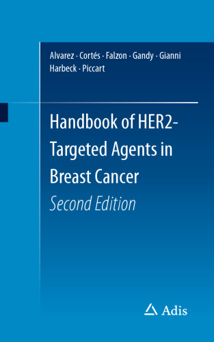 Handbook of HER2-Targeted Agents in Breast Cancer