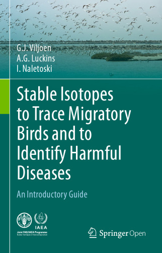 Stable Isotopes to Trace Migratory Birds and to Identify Harmful Diseases : An Introductory Guide 